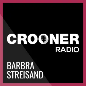 Crooner راديو Barbra Streisand بث