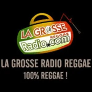 La Grosse راديو - ريغي راديو