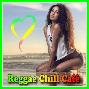 ريغي CHILL CAFE موجة